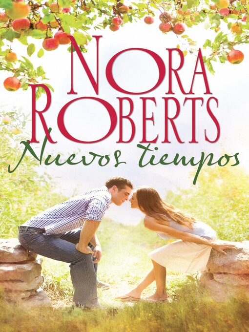 Title details for Nuevos tiempos by Nora Roberts - Available